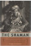Vitebsky, Piers - The Shaman - voage of the soul - trans, ecstacy and healing from Siberia to the Amazon