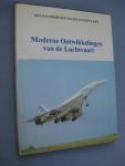 Robinson, Anthony (ed.) - Moderne Ontwikkelingen van de Luchtvaart.