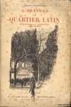 Charpentier, Octave - A travers le Quartier Latin Charpentier, Octave - A travers le Quartier Latin