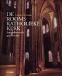 Norman, Edward - De Rooms-Katholieke Kerk. Een geïllustreerde geschiedenis. Norman, Edward - De Rooms-Katholieke Kerk. Een geïllustreerde geschiedenis.