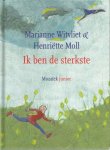 Witvliet, Marianne & Moll, Henriette - Ik ben de sterkste
