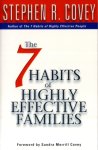 Stephen R. Covey - 7 Habits Of Highly Effective Families