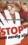 d'Ansembourg, Thomas - Stop met aardig zijn