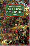 Cullberg , Johan . [ isbn 9789026313608 ] - Moderne  Psychiatrie . ( Een psychodynamische benadering . ) Studieboek .