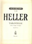 Heller, Stephen - Tarantelle fur Klavier zu zwei Handen