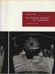 MEYER-HEISIG, RICH - Der Nürnberger Glasschnitt des 17. Jahrhunderts