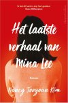 Nancy Jooyoun Kim - Het laatste verhaal van Mina Lee