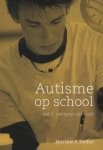 Martine Delfos - Autisme op school Deel 2 voortgezet onderwijs secundair onderwijs