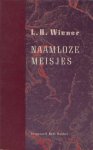 Wiener, L.H. - Naamloze meisjes.