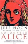 Jeff Noon - Automated Alice