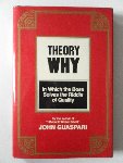 Guaspari, John - Theory Why. In Which the Boss Solves the Riddle of Quality