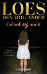 Loes den Hollander - Geloof mij nooit