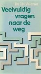 Velema, Ds. J.H. - Veelvuldig vragen naar de weg. Deel 2