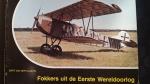 Klaauw, B. van der - Avia-Reeks Deel 9: Fokkers uit de Eerste Wereldoorlog. Fokker