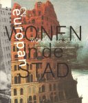 Diverse auteurs - Wonen in de Stad, revitalisering van stedelijke gebieden / Living in the City- reevaluation of urban areas, catalogus tweede European architectuur prijsvraag met de tien bekroonde inzendingen, 112 pag. softcover, tweetalig