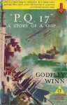 Winn, Godfrey - "P.Q. 17" – A Story of a Ship
