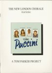 PUCCINI, Tom Parker (The New London Chorale arrangements) - THE YOUNG PUCCINI, a Tom Parker project