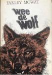 Mowat, Farley - Wee de wolf