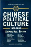 Shiping Hua, Yu-Tzung Chang, Godwin Chu, Yun-Han Chu, Edward Friedman, Huixin Ke, Cheng Li, Alan P.L. Liu, Kam Louie, Kalpana Misra, Peter Moody, Jr., Chih-Yu Shih, Wenfang Tang, Jonathan J.H. Zhu, Andrew J. Nathan - Chinese Political Culture, 1989-2000
