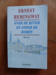 Hemingway - Over de rivieren en onder de bomen