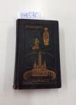 Pichler, Anton: - Andenken an unsere liebe Frau von Lourdes. Wir ziehen zur Mutter der Gnade. Handbuch für wirkliche und geistliche Lourdespilger