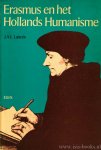 ERASMUS, DESIDERIUS, LANCÉE, J.A.L. - Erasmus en het Hollands humanisme. ERASMUS, DESIDERIUS, LANCÉE, J.A.L. - Erasmus en het Hollands humanisme.