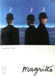 Bernard Noël - Magritte Magritte