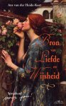 Heide-Kort, Ans van der - Bron van liefde en wijsheid. Spreuken voor jou....