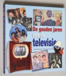 Botermans, J. / Grinsven, W. van - De gouden jaren van de televisie