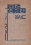 Asch, Sholem - Motke de dief Asch, Sholem - Motke de dief