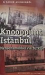 O. Faruk AkinbingÖL - Knooppunt Istanbul