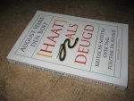 Boef, August Hans den - [Haat] als deugd. Kritische notities over taal, politiek en religie