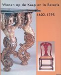 Geijn-Verhoeven, Monique van de - Wonen op de Kaap en in Batavia 1602-1795