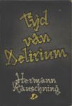 Rauschning, Hermann - Tijd van delirium
