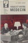 Vachet Pierre - Vous et votre médecin