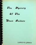 Gross, Loren E. - The Mystery of the Ghost Rockets