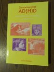Dekker, Anne - Ze noemen het AD(H)D. Lotgevallen van een moeder en haar kind