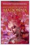 Vandenberg, Philipp - Het geheim van de Madonna