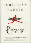 Faulks, Sebastian - Pistache. A collection of fanciful, satirical and surprising parodies, squibs and pastiches inspired by The Write Stuff on Radio 4