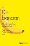 Gert Kema, Fédes van Rijn - De banaan De onbekende wereld achter ons favoriete fruit