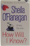 Sheila O'Flanagan - How Will I Know?