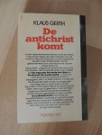 Klaus Gerth - De antichrist komt