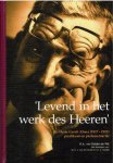 Dolder van- Wit de H.A. - 'Levend in het werk des Heeren'