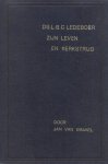 Jan van Brakel - Brakel, Jan van-Ds. L.G.C. Ledeboer, zijn leven en kerkstrijd