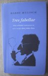 Mulisch, Harry - Tres fabellae Mulisch, Harry - Tres fabellae
