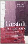 R. Wolbink - Gestalt in supervisie R. Wolbink - Gestalt in supervisie