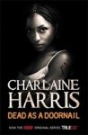 HARRIS, Charlaine - Dead as a Doornail
