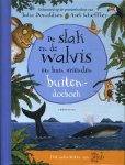 Julia Donaldson - De slak en de walvis en hun vrienden buitendoeboek