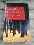 Gussinklo, Wessel te - De opdracht Gussinklo, Wessel te - De opdracht