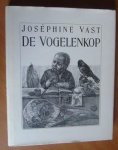 Vast, Josephine - De vogelenkop